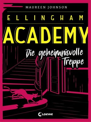 cover image of Ellingham Academy (Band 2)--Die geheimnisvolle Treppe